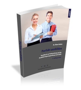 eBook - Perfekt ausbilden - Handbuch zur Vorbereitung auf die Ausbildereignungsprüfung nach AEVO