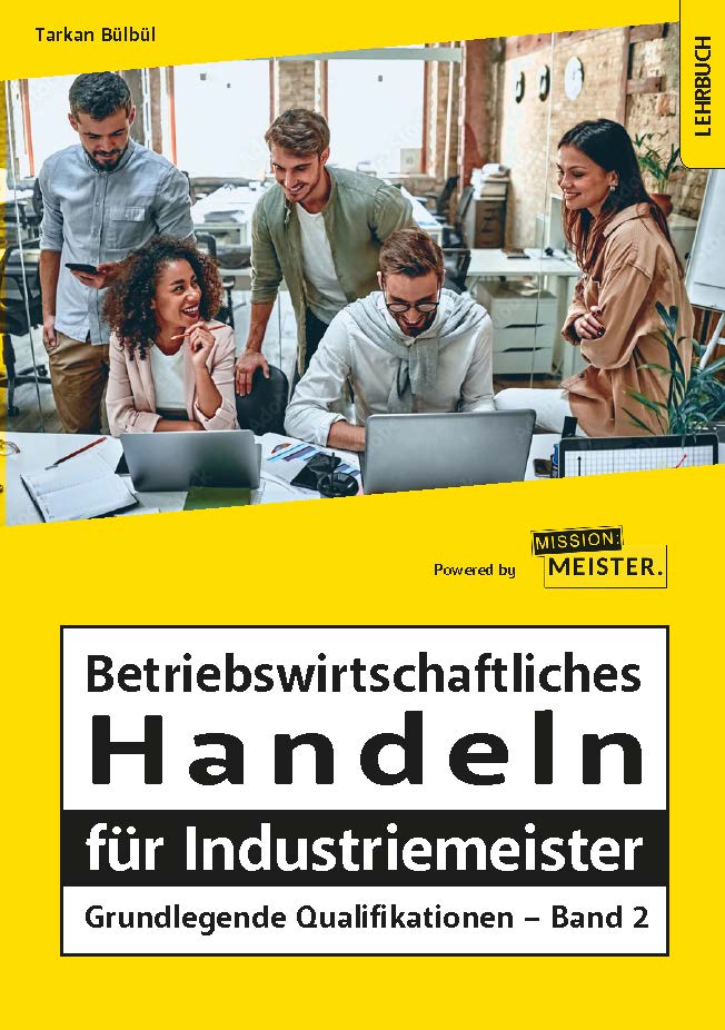 eBook_Betriebswirtschaftliches Handeln für Industriemeister_GQ_Band 2