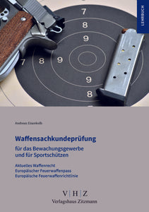 eBook - Waffensachkundeprüfung für das Bewachungsgewerbe und für Sportschützen 3. Auflage 2021