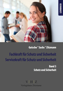 Fachkraft für Schutz und Sicherheit - Lehrbuch Band 3 - Schutz und Sicherheit (eBook)