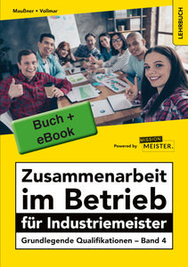 Bundle Buch & eBook - Industriemeister - GQ - Band 4 Lehrbuch - Zusammenarbeit im Betrieb